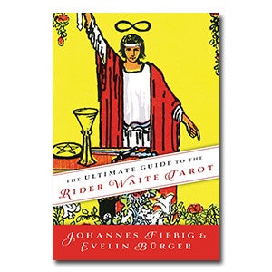 Ultimate Guide to the Rider Waite Tarot